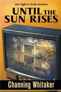 Until the Sun Rises