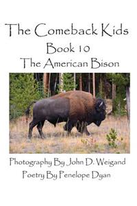 Comeback Kids--Book 10--The American Bison