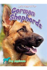 Let's Hear It for German Shepherds