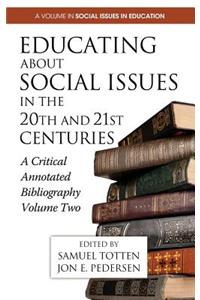 Educating about Social Issues in the 20th and 21st Centuries