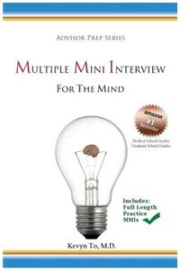 Multiple Mini Interview (MMI) for the Mind