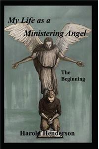 My Life as a Ministering Angel