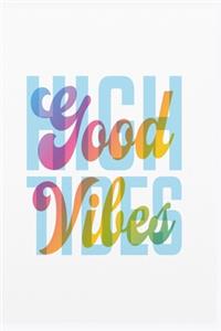 High Tides Good Vibes Notebook