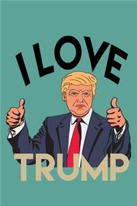 I Love Trump