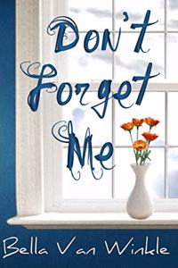 Don't Forget Me
