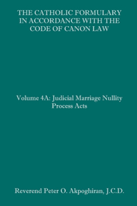 Catholic Formulary in Accordance with the Code of Canon Law