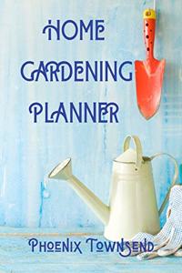 Home Gardening Planner