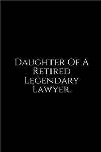 Daughter of A Retired