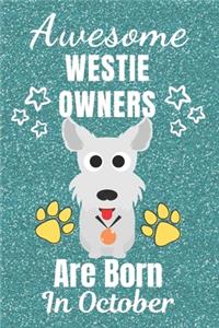 Awesome Westie Owners Are Born In October