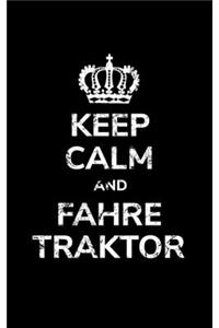 Keep calm and fahre Traktor