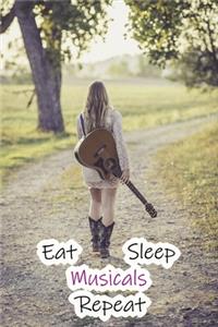 Eat Sleep Musicals Repeat