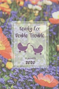 Ready for Double Trouble ǀ Weekly Planner Organizer Diary Agenda