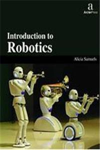INTRODUCTION TO ROBOTICS
