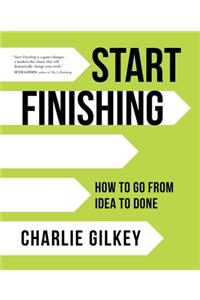 Start Finishing