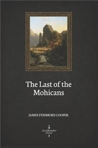The Last of the Mohicans (Illustrated)