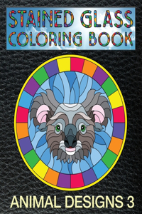 Animal Designs 3 Stained Glass Coloring Book