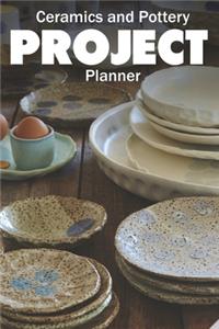 Ceramics and Pottery Project Planner