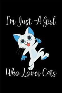 Just A Girl Who Loves Cats: Cats Notebook - Cute Gift For Girls And Women (120 Lined Pages, 6" x 9")