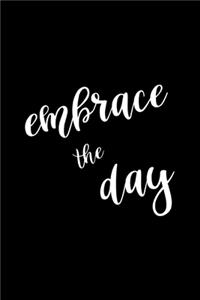 2020 Weekly Planner Motivational Phrase Embrace Day 134 Pages