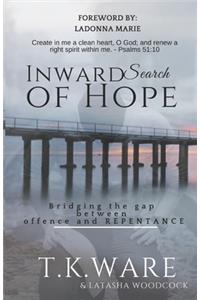 Inward Search of Hope