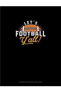 Let's Football Y'all