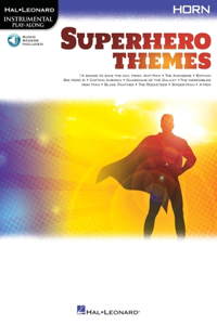 Superhero Themes Instrumental Play-Along for Horn