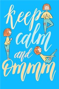 Keep calm and ommm