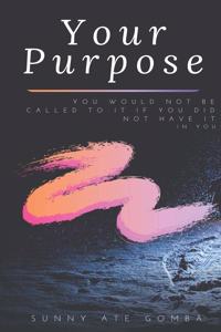 Your Purpose