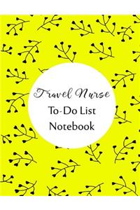 Travel Nurse To Do List Notebook