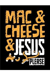 Mac & Cheese & Jesus Please