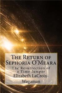 Return of Sephoria O'Meara