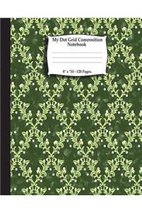 My Dot Grid Composition Notebook. 8