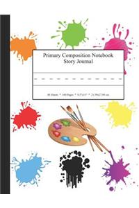 Primary Composition Notebook Story Journal: Educational Writing and Drawing Handwriting Activity Workbook