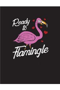 Ready To Flamingle