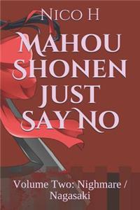 Mahou Shonen Just Say No