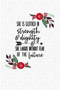 She Is Clothed in Strength and Dignity & She Laughs Without Fear of the Future