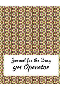 Journal for the Busy 911 Operator