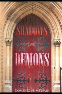 Shadows and Demons