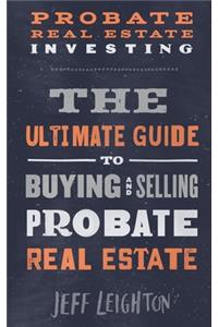 Probate Real Estate Investing