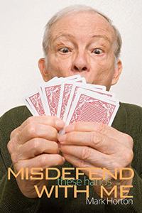 Misdefend These Hands with Me