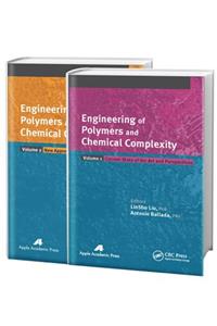 Engineering of Polymers and Chemical Complexity, Two-Volume Set