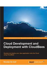 Cloud Development and Deployment with Cloudbees