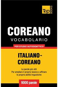 Vocabolario Italiano-Coreano per studio autodidattico - 9000 parole