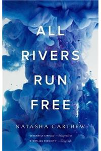All Rivers Run Free