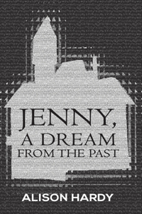 Jenny, A Dream from the Past