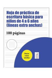 Hoja de práctica de escritura básica para niños de 4 a 6 años (líneas extra anchas)