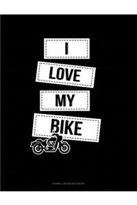 I Love My Bike