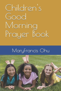 Children's Good Morning Prayer Book