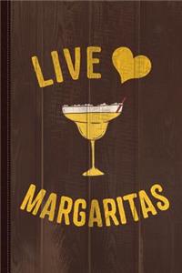 Live Love Margaritas Journal Notebook