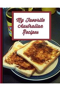 My Favorite Australian Recipes